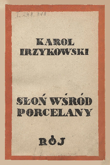 Słoń wśród porcelany : (Studia nad nowszą myślą literacką w Polsce)